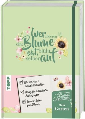 Mein Bullet Journal Garten - Wer anderen eine Blume sät