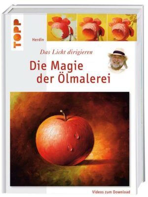 Die Magie der Ölmalerei