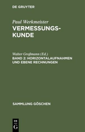 Vermessungskunde / Horizontalaufnahmen und ebene Rechnungen