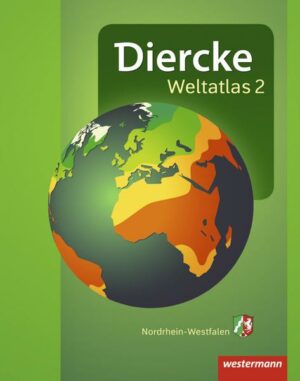 Diercke Weltatlas 2. Nordrhein-Westfalen