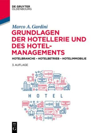 Grundlagen der Hotellerie und des Hotelmanagements