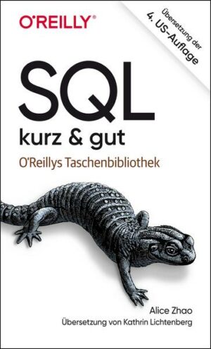 SQL – kurz & gut