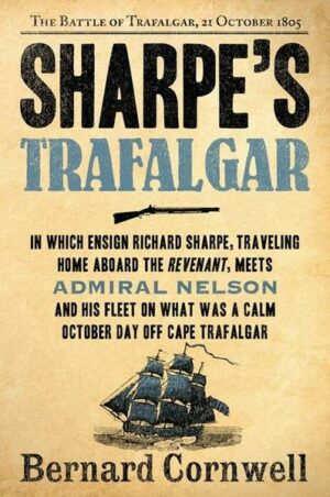 Sharpe's Trafalgar: The Battle of Trafalgar
