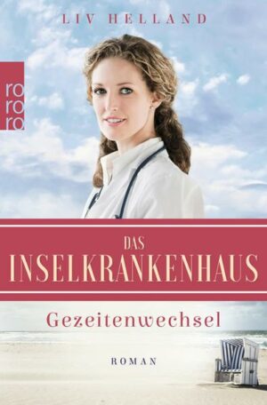 Das Inselkrankenhaus: Gezeitenwechsel