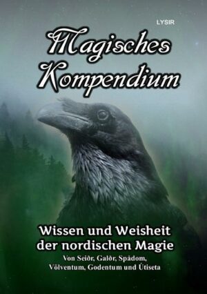 MAGISCHES KOMPENDIUM / Magisches Kompendium - Wissen und Weisheit der nordischen Magie