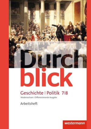 Durchblick Geschichte und Politik / Durchblick Geschichte und Politik - differenzierende Ausgabe 2012