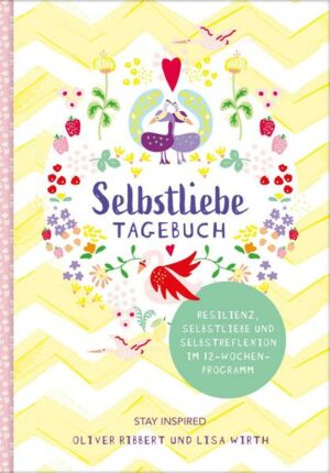 Selbstliebe-Tagebuch. Resilienz