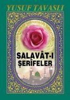 Peygamber Efendimize Getirilen Salavat-i Serifeler