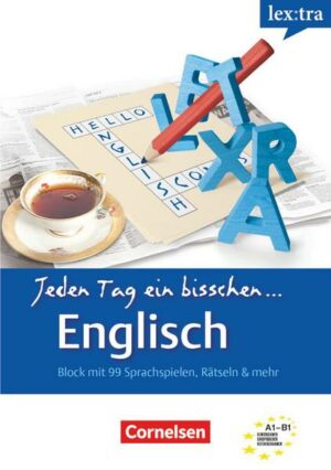 Lextra - Englisch - Jeden Tag ein bisschen Englisch - Band 1: A1-B1