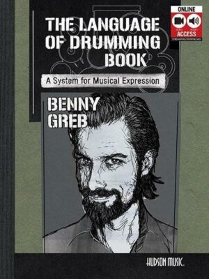 Benny Greb: The Language Of Drumming