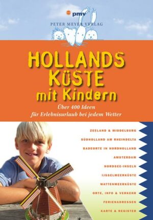 Hollands Küste mit Kindern