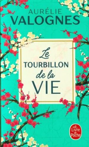 Le Tourbillon de la vie