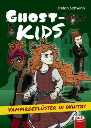 GHOSTKIDS – Vampirgeflüster in Whitby