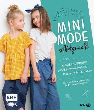 Minimode selbstgenäht – Kinderkleidung aus Baumwollstoffen