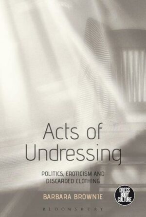 Acts of Undressing: Politics