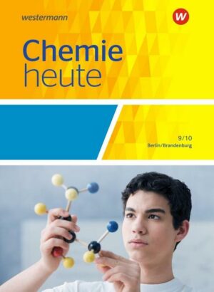 Chemie heute SI / Chemie heute SI - Ausgabe 2016 für Berlin und Brandenburg