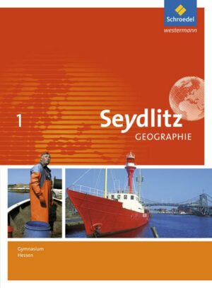 Seydlitz Geographie / Seydlitz Geographie - Ausgabe 2013 für Gymnasien in Hessen