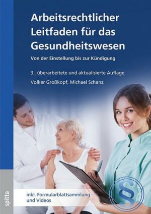 Arbeitsrechtlicher Leitfaden für das Gesundheitswesen