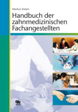 Handbuch der zahnmedizinischen Fachangestellten