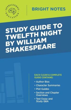 Study Guide to Twelfth Night by William Shakespeare