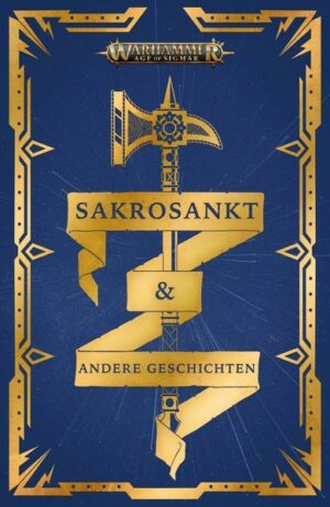 Warhammer Age of Sigmar - Sakrosankt