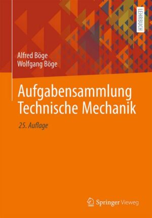 Aufgabensammlung Technische Mechanik