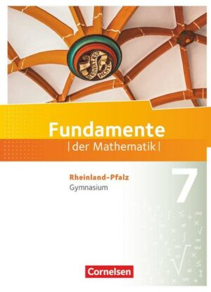 Fundamente der Mathematik - Rheinland-Pfalz - 7. Schuljahr