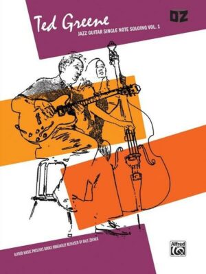 Ted Greene: Jazz Guitar Single Note Soloing