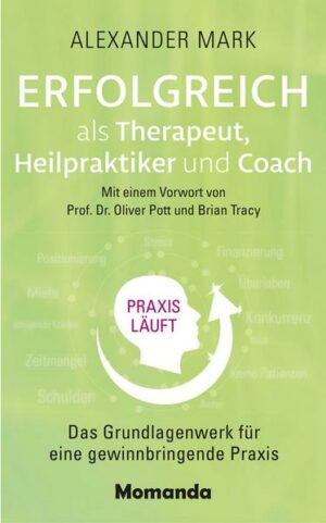Erfolgreich als Therapeut