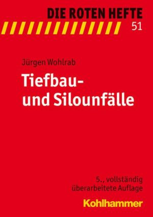 Tiefbau- und Silounfälle