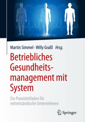 Betriebliches Gesundheitsmanagement mit System