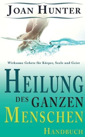 Heilung des Ganzen Menschen