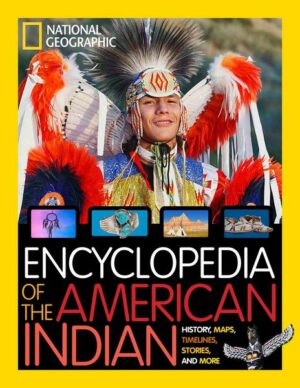 National Geographic Kids Encyclopedia of American Indian History and Culture: Stories