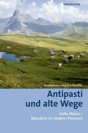 Antipasti und alte Wege