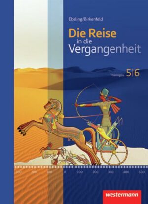 Die Reise in die Vergangenheit / Die Reise in die Vergangenheit - Ausgabe 2012 für Thüringen