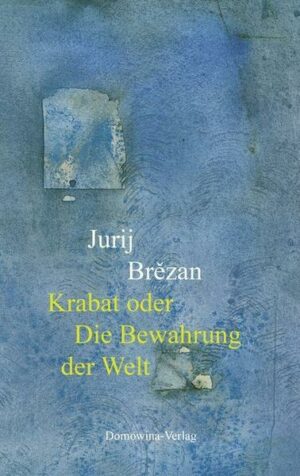 Krabat oder Die Bewahrung der Welt