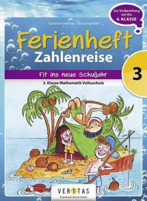 Zahlenreise Ferienheft 3. Klasse