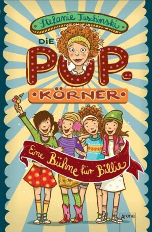 Eine Bühne für Billie / Die POPkörner Bd.3