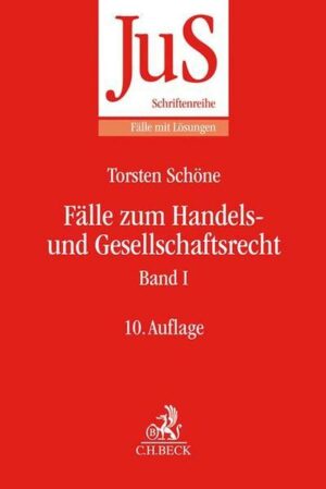 Fälle zum Handels- und Gesellschaftsrecht Band I