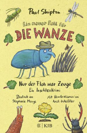 Ein neuer Fall für die Wanze – Nur der Floh war Zeuge