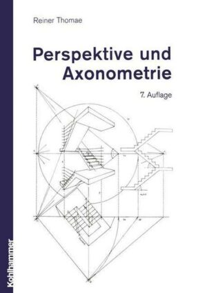 Perspektive und Axonometrie