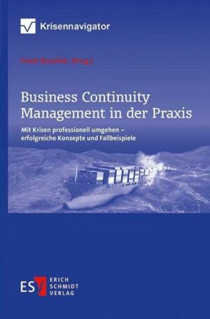 Business Continuity Management in der Praxis