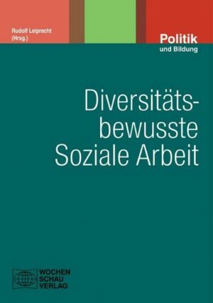 Diversitätsbewusste Soziale Arbeit