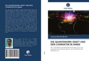 Die Quantenhirn-Kraft und den Charakter in Ihnen