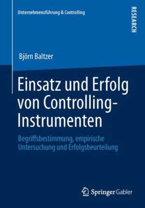 Einsatz und Erfolg von Controlling-Instrumenten