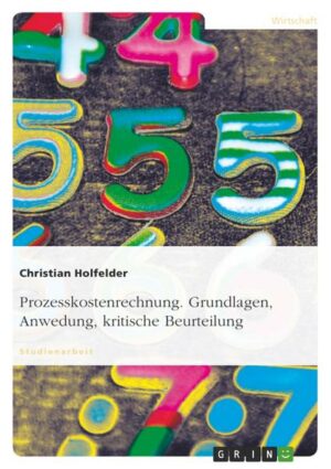 Prozesskostenrechnung. Grundlagen