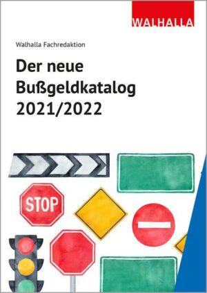 Der neue Bußgeldkatalog 2021/2022