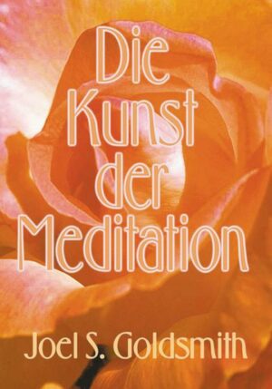 Die Kunst der Meditation