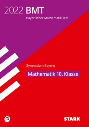 STARK Bayerischer Mathematik-Test 2022 Gymnasium 10. Klasse
