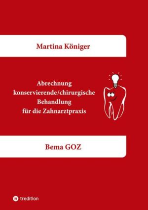 Abrechnung konservierende/chirurgische Behandlung für die Zahnarztpraxis